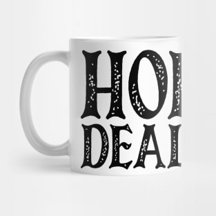 Hope Dealer v3 Mug